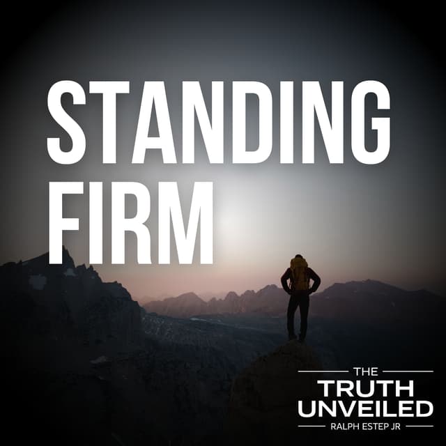 Standing Firm: Unshakable Faith in a Shifting World