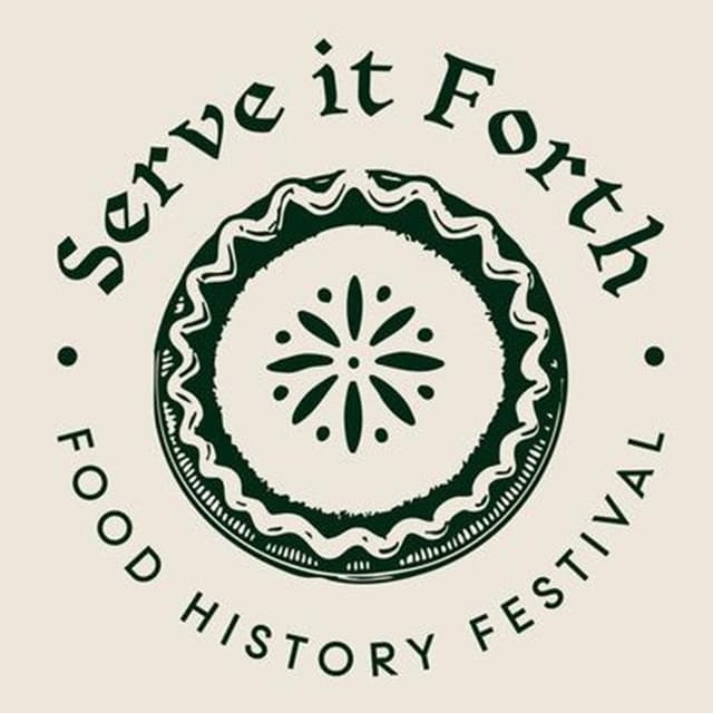 BONUS EPISODE: Serve it Forth Food History Festival Special