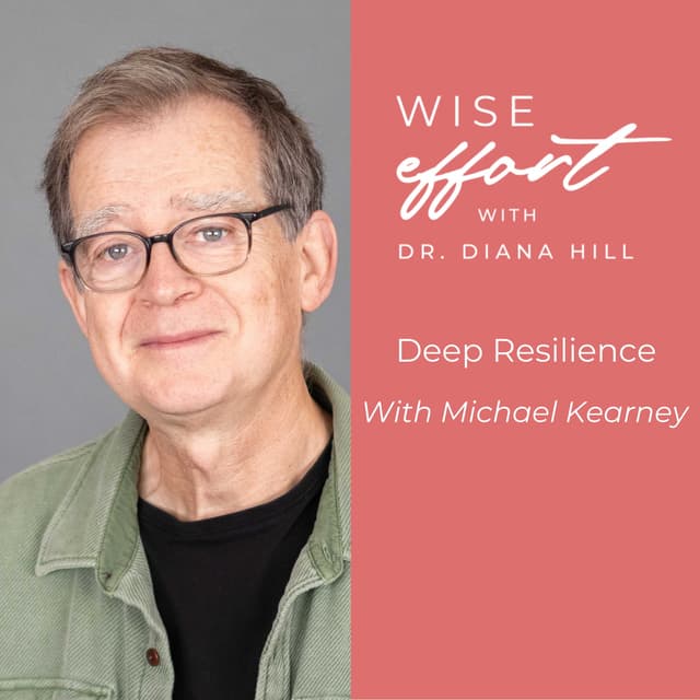 Deep Resilience with Michael Kearney