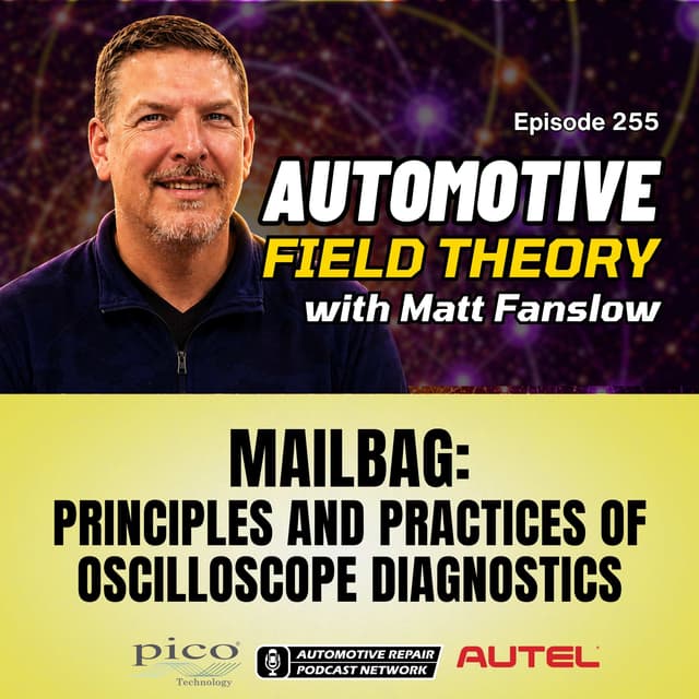 Mailbag: Principles and Practices of Oscilloscope Diagnostics [E255]