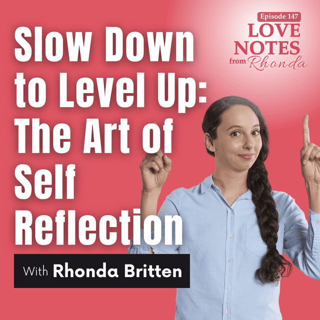 Slow Down to Level Up: The Art of Self Reflection