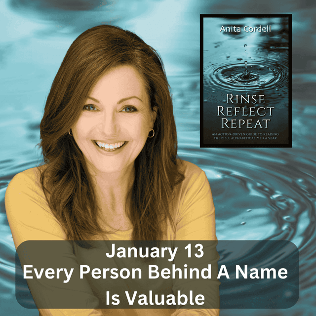 Jan 13/Day 13: Every Person Behind A Name Is Valuable (I Chron 1-2)