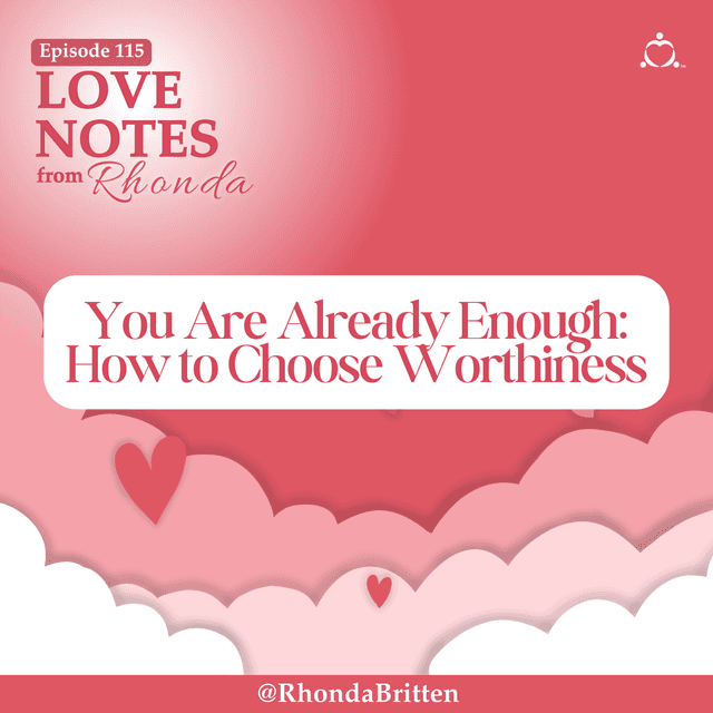 You Are Already Enough: How to Choose Worthiness
