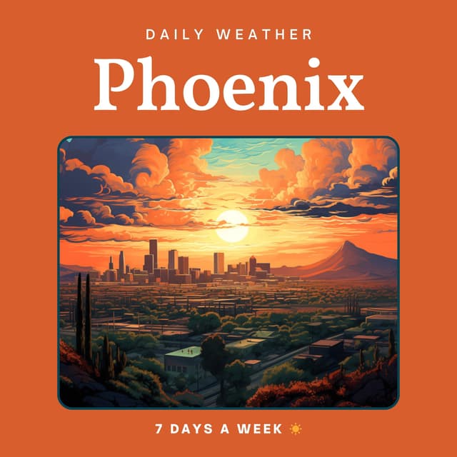 Phoenix Weather Daily
