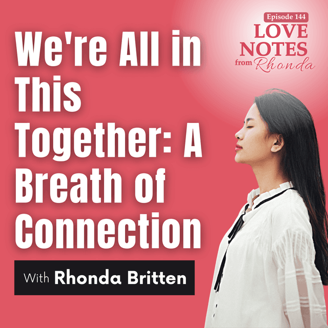 We're All in This Together: A Breath of Connection