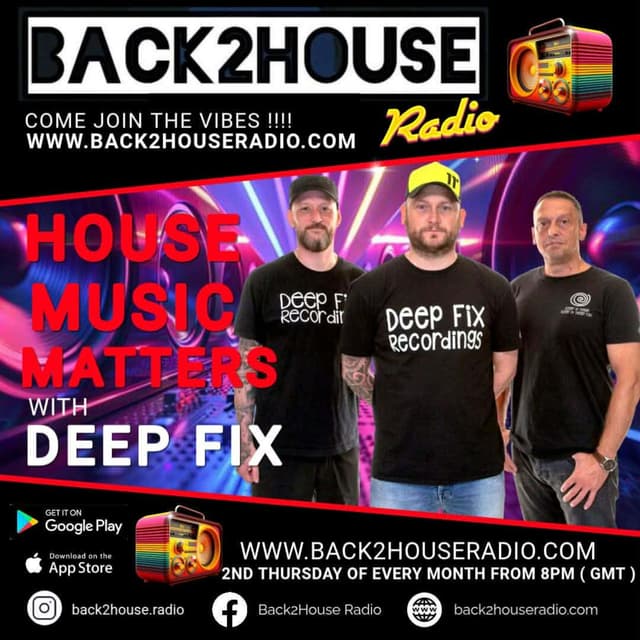 Back2House Radio - Deep Fix Presents House Music Matters - 12/03/2026