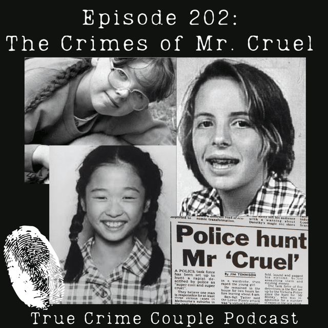 Episode 202: The Crimes of Mr. Cruel
