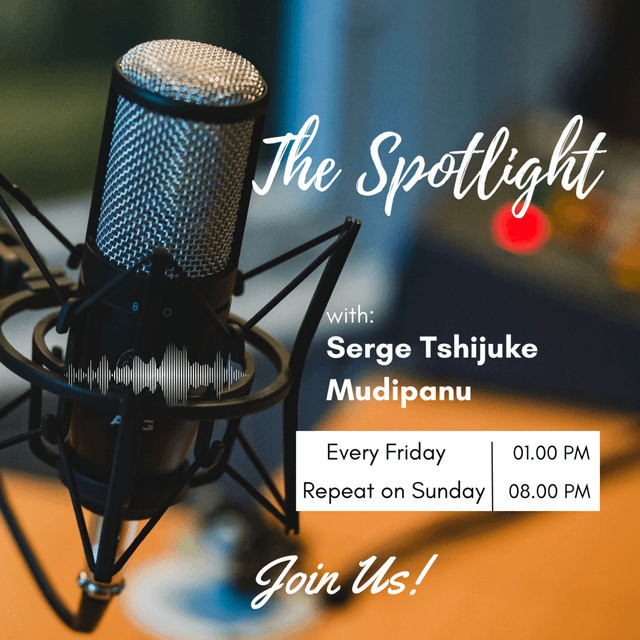 The Spotlight with Dr Serge Tshijuke Mudipanu