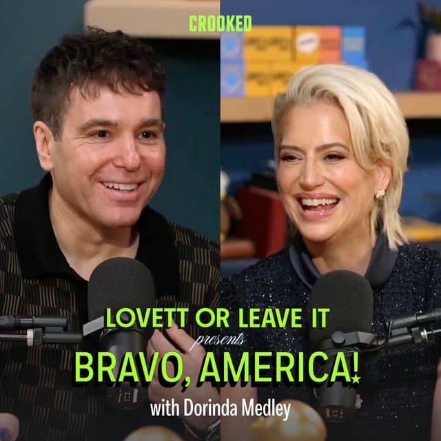 Lovett or Leave It Presents: Bravo, America! (with Dorinda Medley)