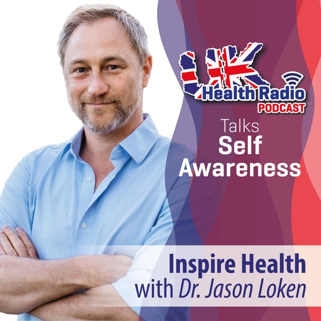 Inspire Health Podcast with Dr Jason Loken & guests Lee Carroll and Monika Muranyi