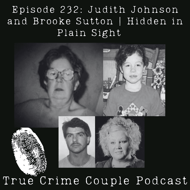 Episode 232: Judith Johnson and Brooke Sutton | Hidden in Plain Sight