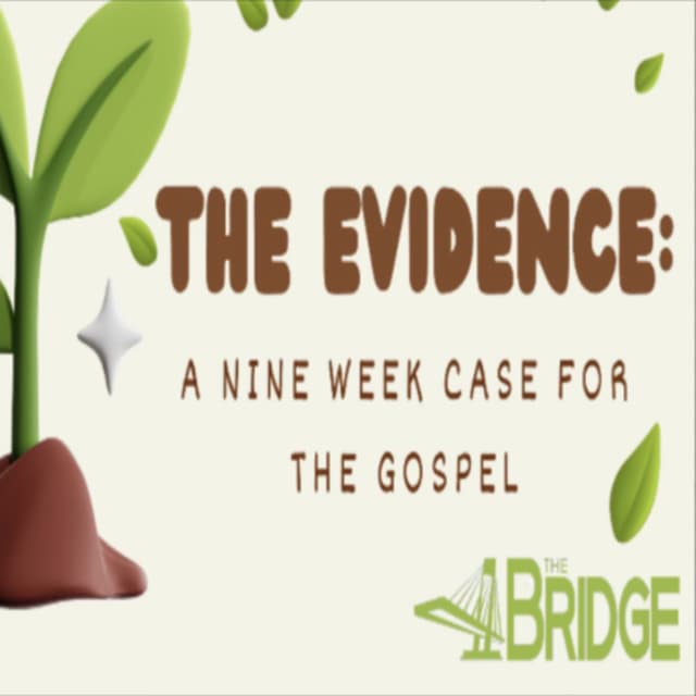 Pastor Ben 2-22-26 The Evidence Week 8