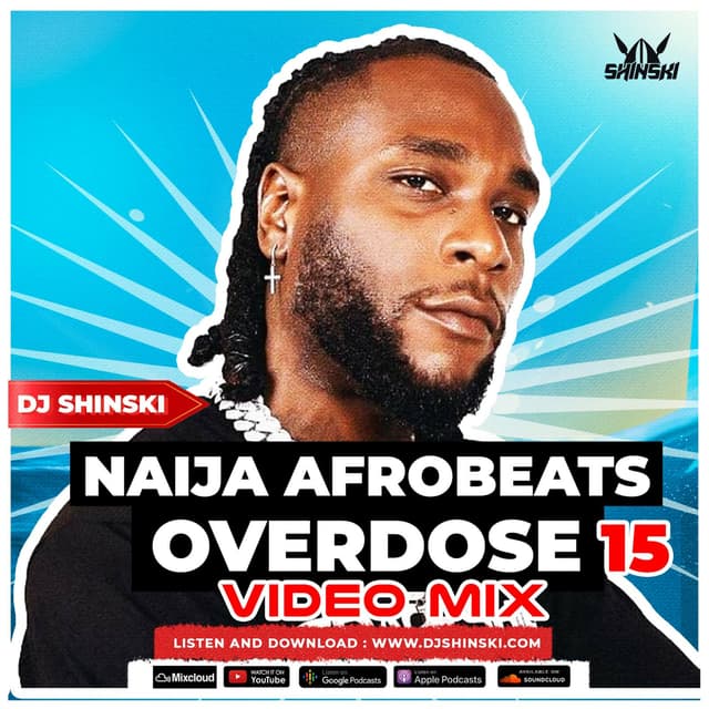 Naija Overdose Mix Vol 15 Afrobeats [Rema, Davido, Burna Boy, Kizz Daniel, Asake, Amapiano]