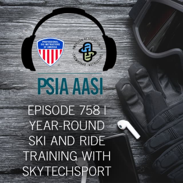 Episode 758 | Year-Round Ski and Ride Training with SkyTechSport