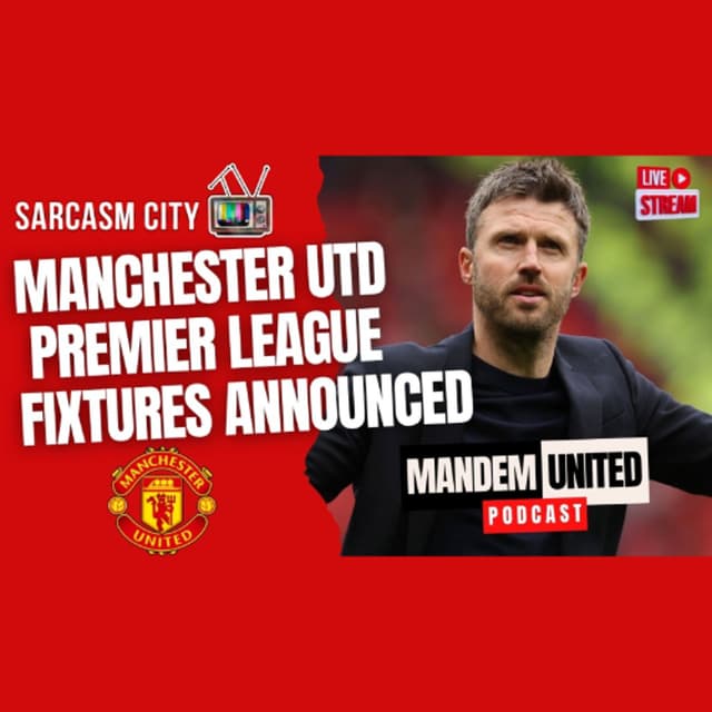 MANCHESTER UNITED PREMIER LEAGUE FIXTURES ANNOUNCED - ManDem United Podcast