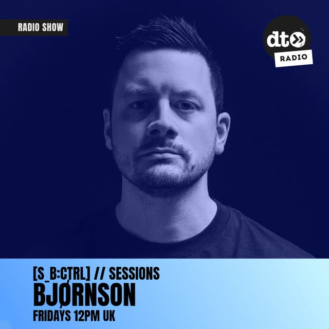 [S_B:CTRL] // SESSIONS #002