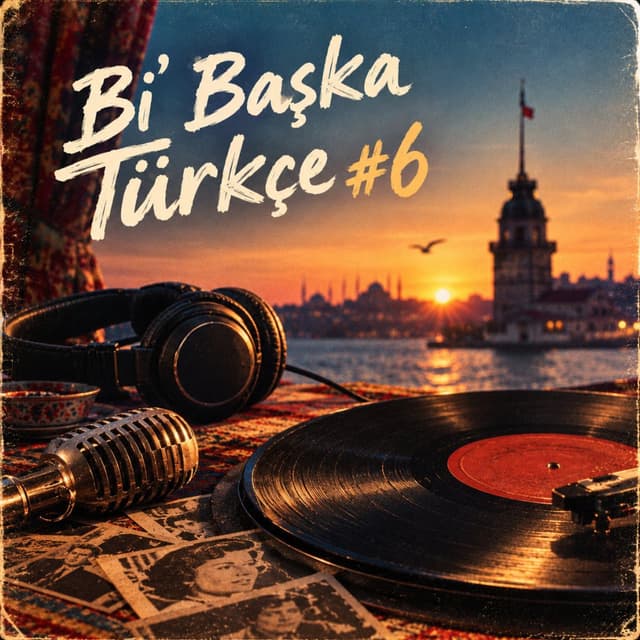 Bi' Başka Türkçe #6