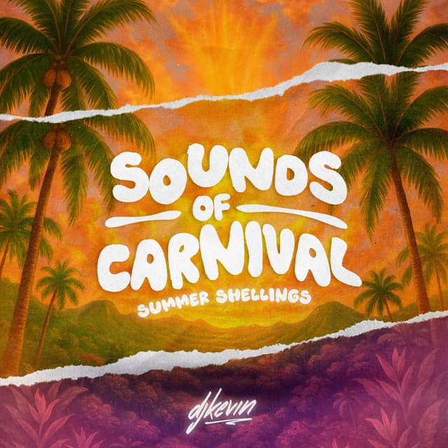 SOUNDS OF CARNIVAL (SUMMER SHELLINGS)