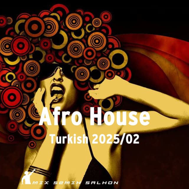 Turkish Afro House 2025/2