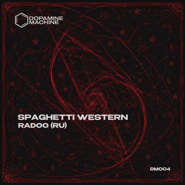 Premiere: Radoo (RU) ‒ Spaghetti Western [Dopamine Machine]