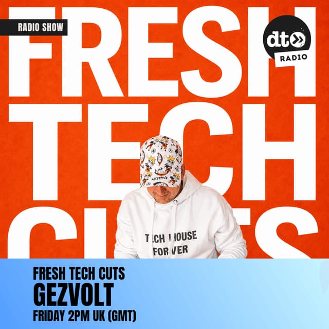 Gezvolt Fresh Tech Cuts EP54
