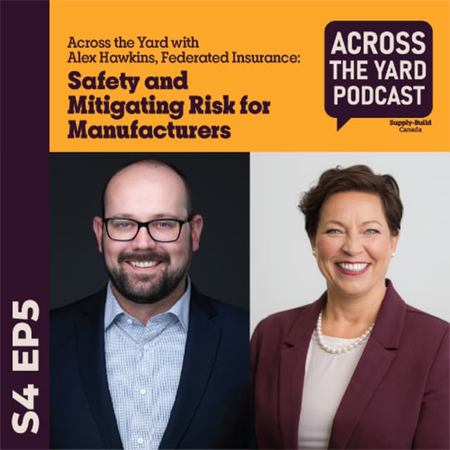 Safety & Mitigating Risk for Manufacturers: Across the Yard with Alex Hawkins, Federated Insurance S04EP5