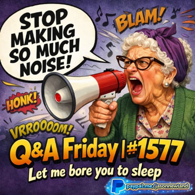 (Long  Music) Q&A Friday  #1577 Let me bore you to sleep  Jason Newland  20th March 2026