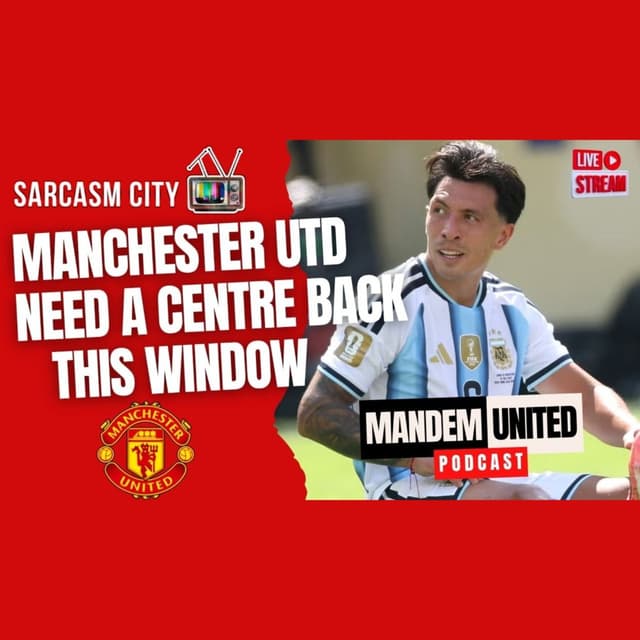 MANCHESTER UNITED NEED A CENTRE BACK THIS WINDOW - ManDem United Podcast
