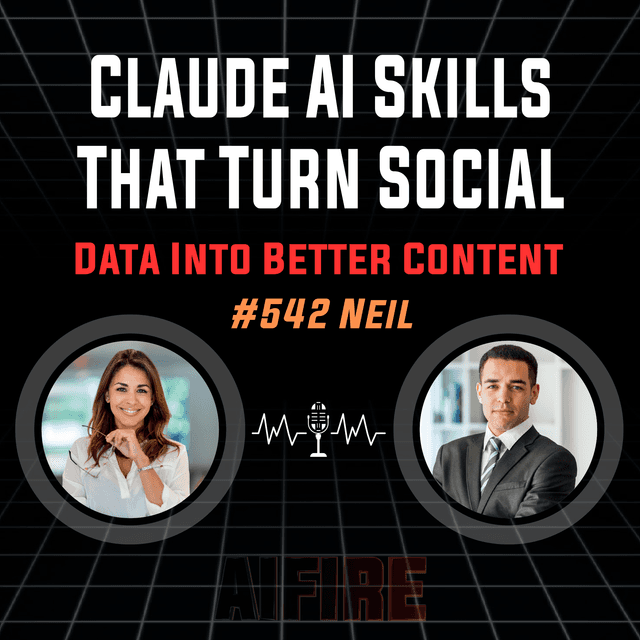#542 Neil: Claude AI Skills That Turn Social Data Into Better Content