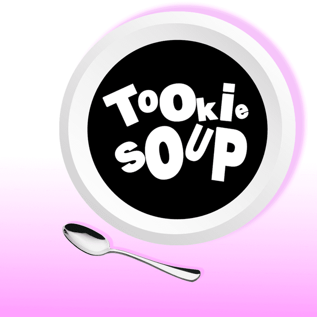 Tookie Soup ep103