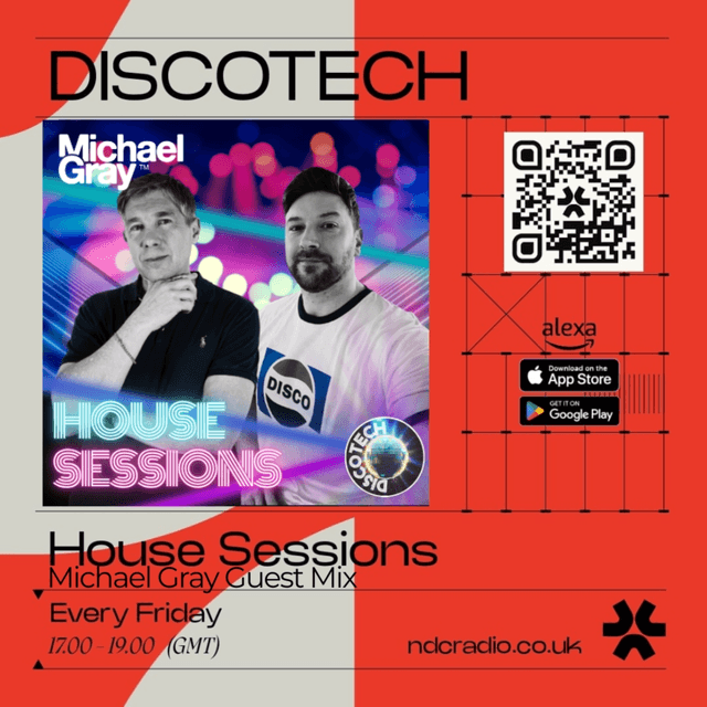 NDC Radio | DiscoTech House Sessions 03 July 2026 | Michael Gray Guest Mix