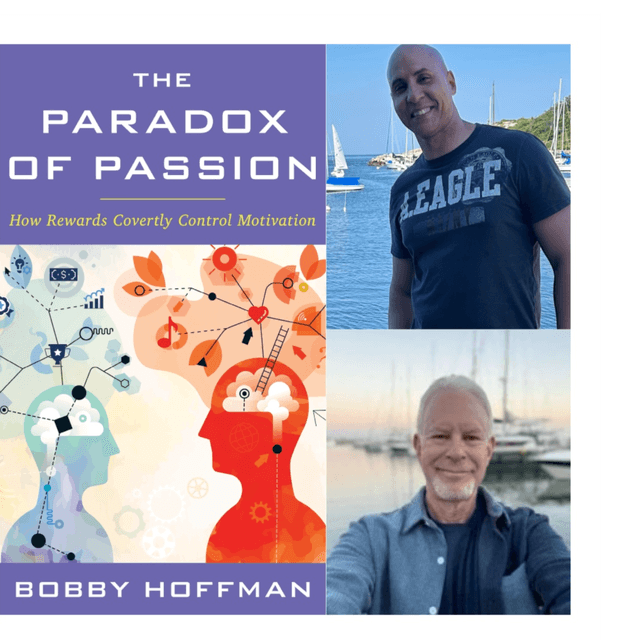 Dr. Bobby Hoffman- " The Paradox Of Passion"