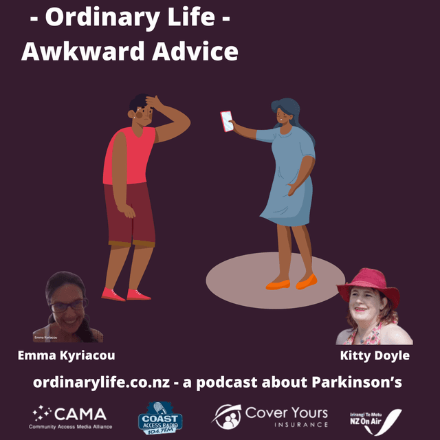 Awkward Advice: Ordinary Life, A Podcast About Parkinson’s