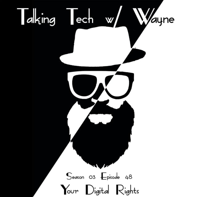 Understanding Your Digital Rights