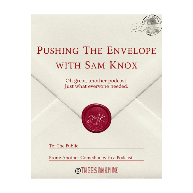 Pushing The Envelope with Sam Knox