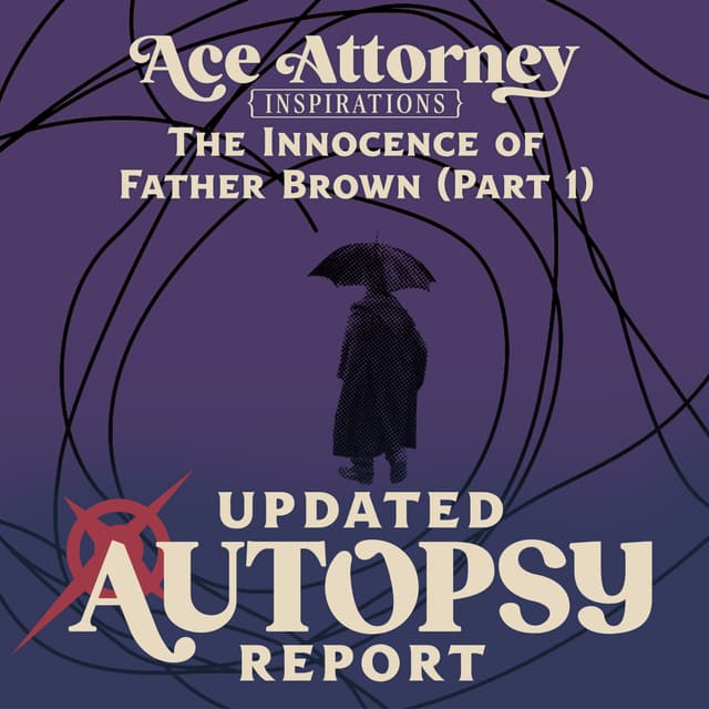 The Innocence of Father Brown (Part 1)