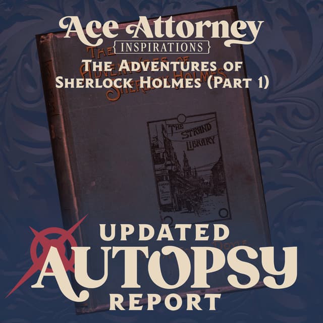 The Adventures of Sherlock Holmes (Part 1)