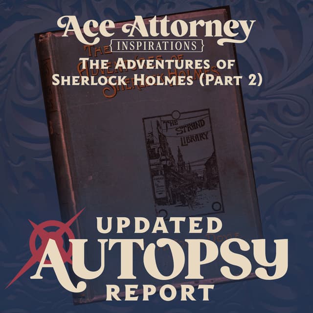 The Adventures of Sherlock Holmes (Part 2)