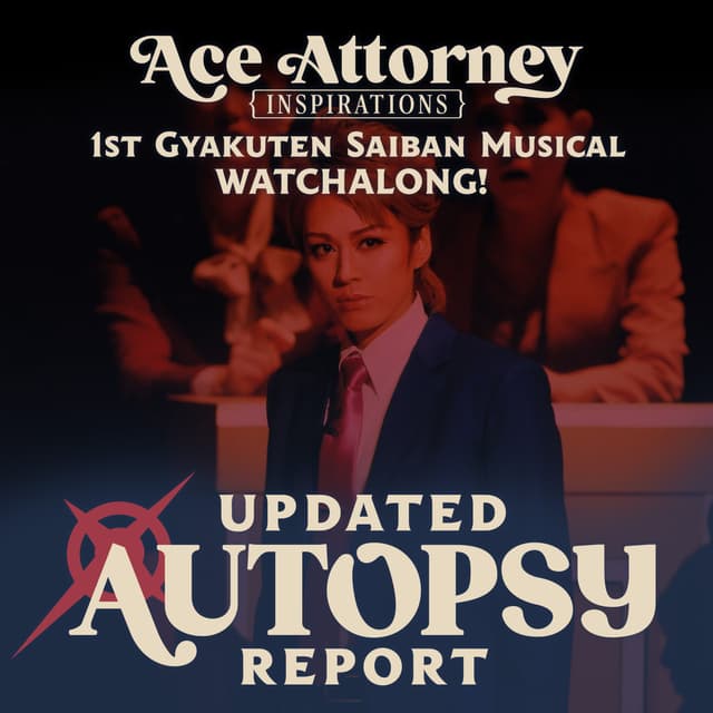 Ace Attorney Musical 1 WATCHALONG!