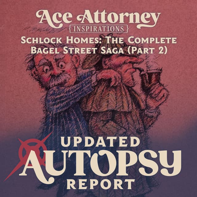 Schlock Homes (Part 2)