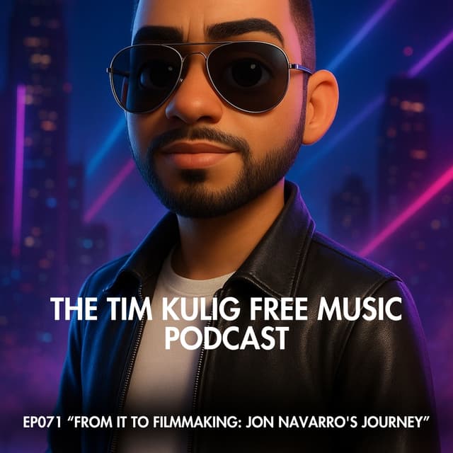 EP071 "From IT to Filmmaking: Jon Navarro's Journey"