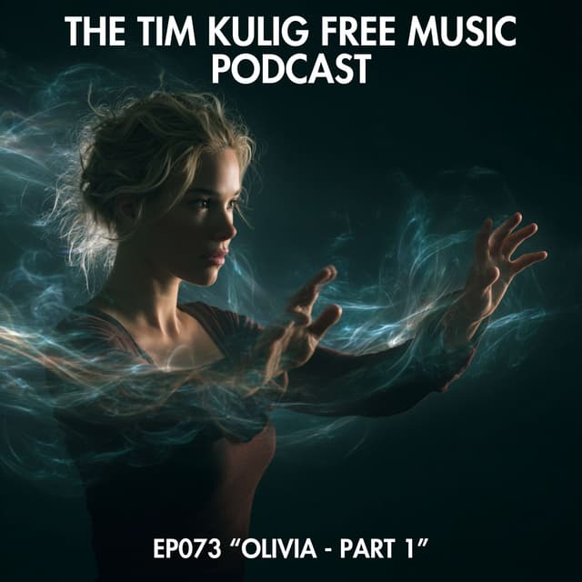 EP073 "Olivia - Part 1"