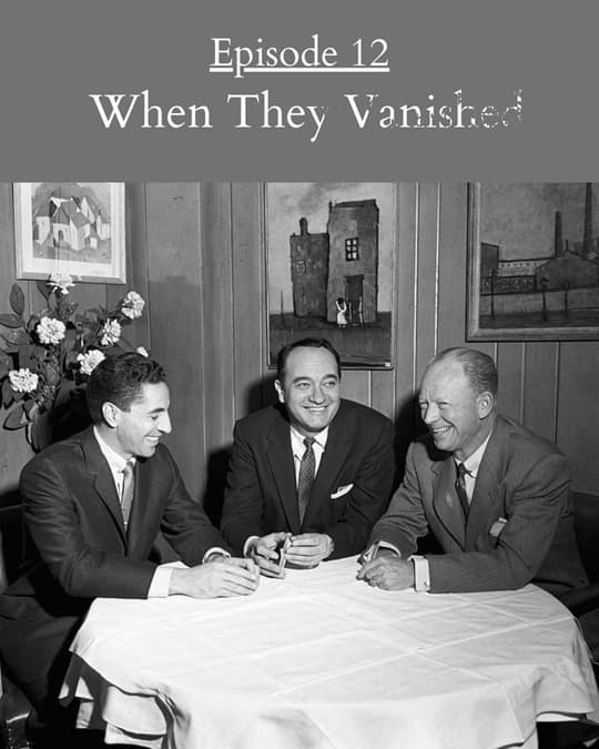 E12: When They Vanished