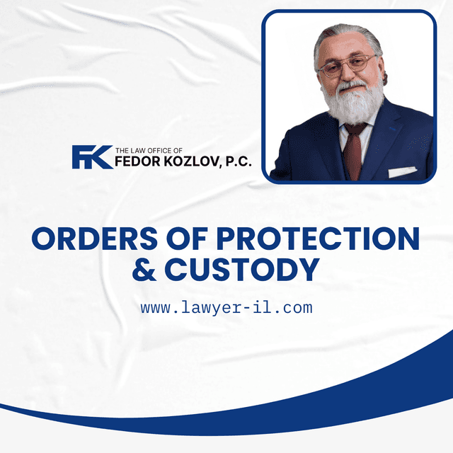 Orders of Protection and Custody in Illinois: How Protective Orders Affect Parenting Rights