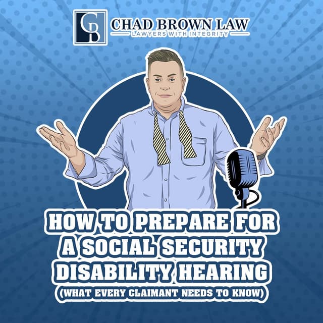 How to Prepare for a Social Security Disability Hearing (What Every Claimant Needs to Know)