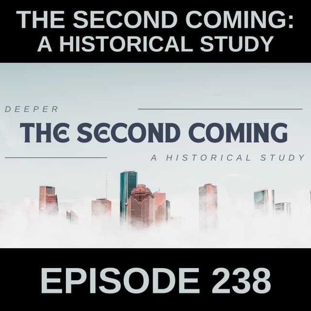 The Second Coming: A Historical Study