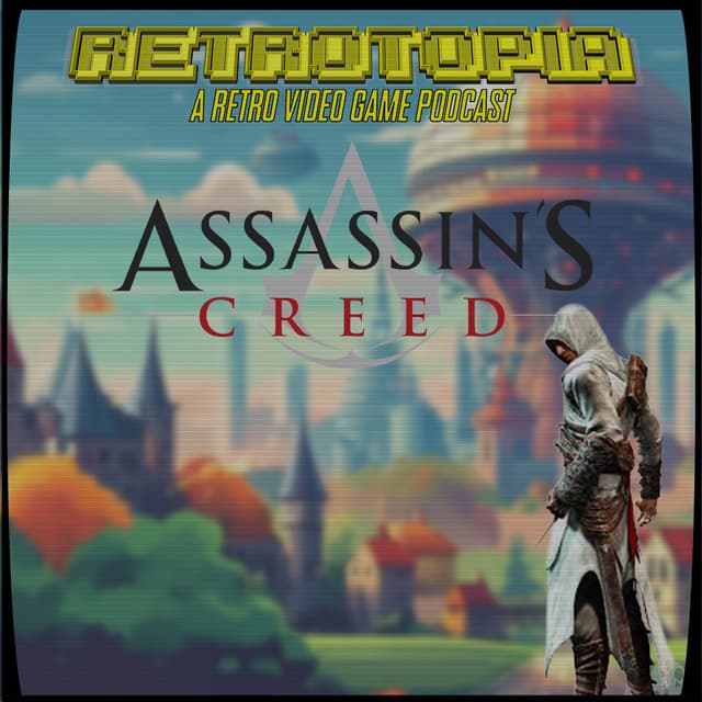 Retrotopia Talks Assassin's Creed