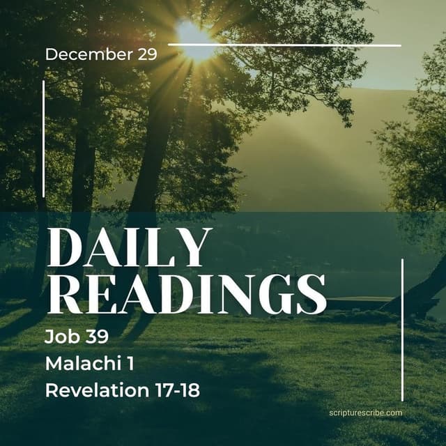 Thoughts on the Bible Readings December 29th (Job 39; Malachi 1; Revelation 17, 18)