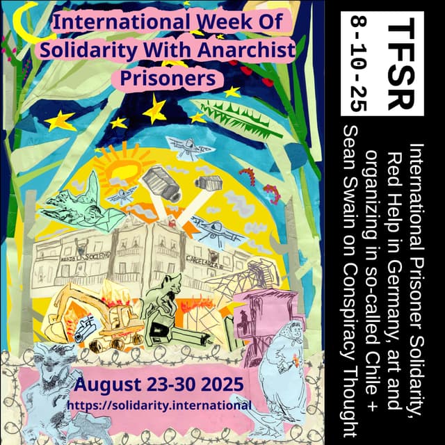 International Solidarity and the 2025 Week of Solidarity With Anarchist Prisoners