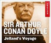 JELLAND'S VOYAGE by ARTHUR CONAN DOYLE